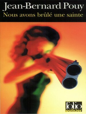 cover image of Nous avons brûlé une sainte